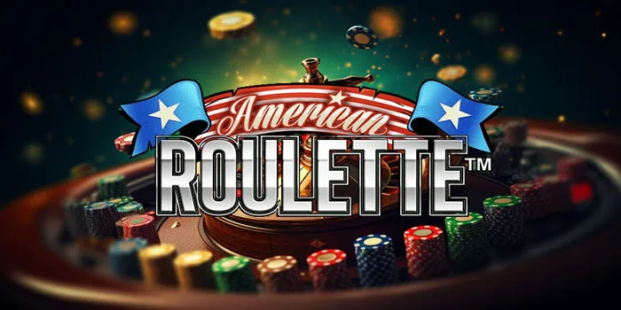 American Roulette - Cara Bermain Online Dengan Uang Asli